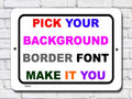 Custom Metal Sign Pack of 2 U6208